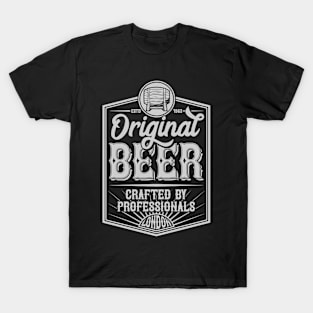 Original Beer Crafted By Professionals T-Shirt